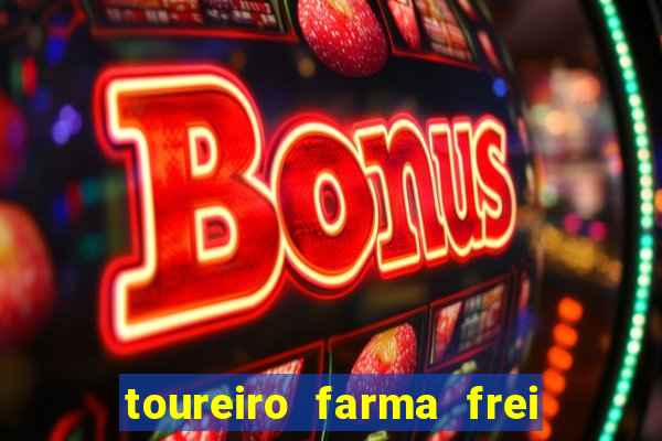 toureiro farma frei serafim teresina - pi toureiro farma frei serafim whatsapp
